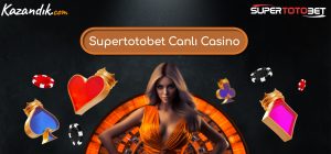 Supertotobet Canlı Casino