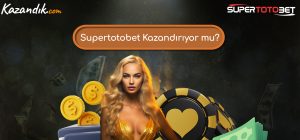 Supertotobet Kazandırıyor mu ?